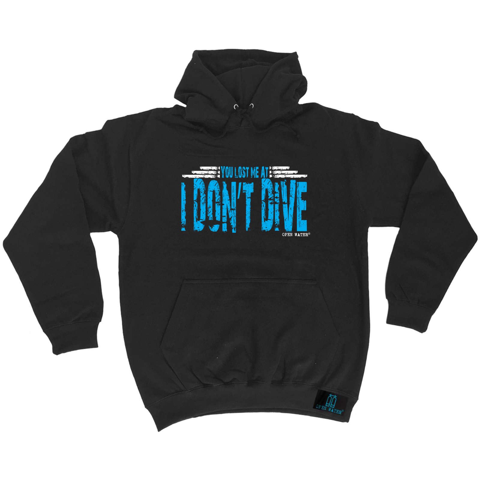 Scuba Diving Hoodie Hoody Funny Novelty hooded Top - You Lost Me At I ...